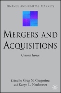Mergers and Acquisitions: Current Issues