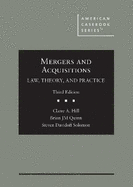 Mergers and Acquisitions: Law, Theory, and Practice