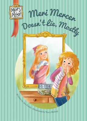 Meri Mercer Doesn't Lie, Mostly - Fields, Jan