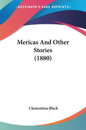 Mericas and Other Stories (1880)