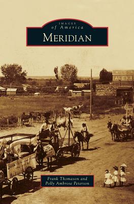 Meridian - Thomason, Frank, and Ambrose Peterson, Polly