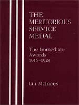 Meritorious Service Medal: The Immediate Awards - McInnes, Ian