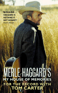 Merle Haggard for the Record: For the Record - Haggard, Merle, and Carter, Tom