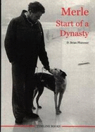 Merle: Start of a Dynasty