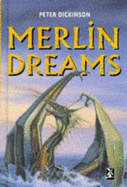 Merlin Dreams - Dickinson, Peter