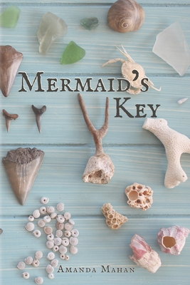 Mermaid's Key - Mahan, Amanda