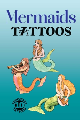 Mermaids Tattoos - Soffer, Ruth