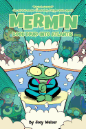 Mermin Vol. 4: Into Atlantis
