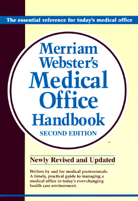Merriam-Webster Medical Office Handbook, 2e - Delmar, Cengage Learning