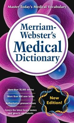 Merriam-Webster's Medical Dictionary - Merriam-Webster (Editor)
