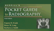 Merrill's Pocket Guide to Radiography