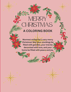Merry Christmas: A Christmas Coloring Book for Adults