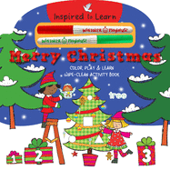 Merry Christmas: Color Play & Learn Wipe-Clean Activity Book