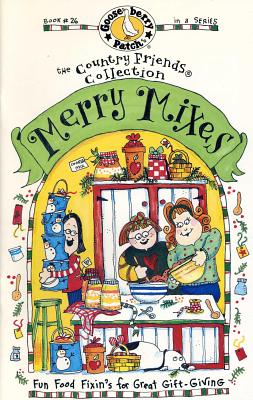 Merry Mixes - Gooseberry Patch (Creator)