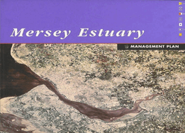 Mersey Estuary Management Plan: A Strategic Policy Framework