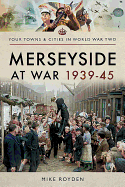 Merseyside at War 1939-45