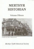 Merthyr Historian Volume 15