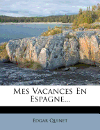 Mes Vacances En Espagne...