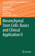 Mesenchymal Stem Cells - Basics and Clinical Application II