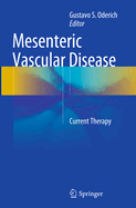 Mesenteric Vascular Disease: Current Therapy