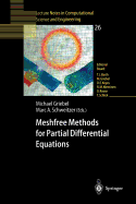 Meshfree Methods for Partial Differential Equations