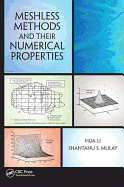 Meshless Methods and Their Numerical Properties