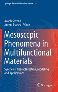 Mesoscopic Phenomena in Multifunctional Materials: Synthesis, Characterization, Modeling and Applications