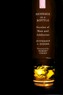 Message in a Bottle - Singer, Jefferson A, PhD, and Coles, Robert (Foreword by)