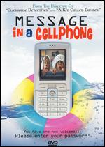 Message in a Cell Phone - Eric Hendershot