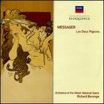 Messager: Les Deux Pigeons - Welsh National Opera Orchestra; Richard Bonynge (conductor)