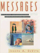 Messages: Building Interpersonal Communication Skills