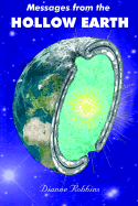Messages from the Hollow Earth