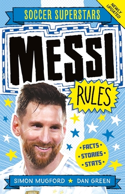 Messi Rules - Mugford, Simon