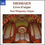 Messiaen: Livre d'orgue