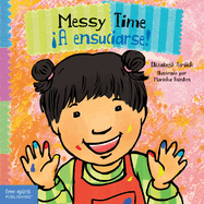 Messy Time / �A Ensuciarse!