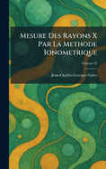 Mesure Des Rayons X Par La Methode Ionometrique