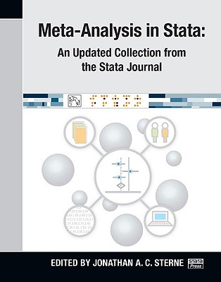 Meta-Analysis in Stata: An Updated Collection from the Stata Journal - Palmer, Tom M (Editor), and Sterne, Jonathan A C (Editor)