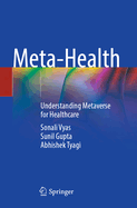Meta-Health: Understanding Metaverse for Healthcare