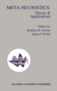 Meta-Heuristics: Theory and Applications