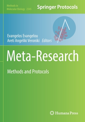 Meta-Research: Methods and Protocols - Evangelou, Evangelos (Editor), and Veroniki, Areti Angeliki (Editor)
