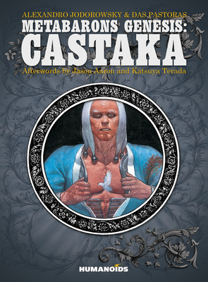 Metabarons Genesis: Castaka - Jodorowsky, Alejandro