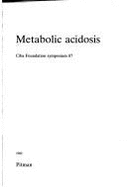 Metabolic Acidosis - 