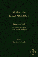 Metabolic Analysis Using Stable Isotopes