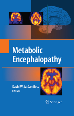 Metabolic Encephalopathy - McCandless, David W. (Editor)