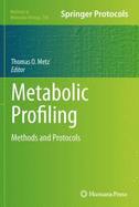 Metabolic Profiling: Methods and Protocols