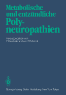 Metabolische Und Entz'undliche Polyneuropathien