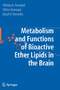 Metabolism and Functions of Bioactive Ether Lipids in the Brain