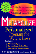Metabolize: The Personalized Program for Weight Loss