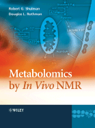 Metabolomics by In Vivo NMR
