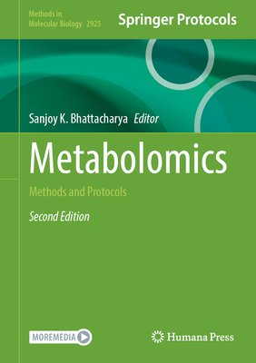 Metabolomics: Methods and Protocols - Bhattacharya, Sanjoy K. (Editor)